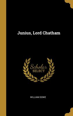 Junius, Lord Chatham