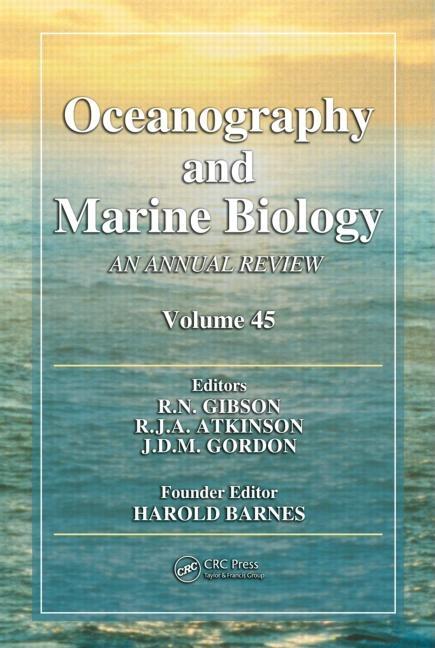 Oceanography and Marine Biology: An Annual Review. Volume 45
