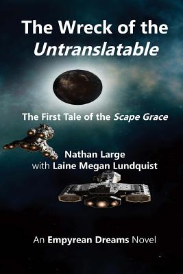 The Wreck of the Untranslatable: The First Tale of the Scape Grace