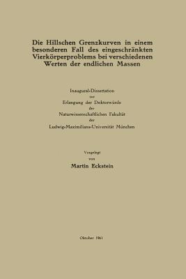 Die Hillschen Grenzkurven in Einem Besonderen Fall Des Eingeschränkten Vierkörperproblems Bei Verschiedenen Werten Der Endlichen Massen