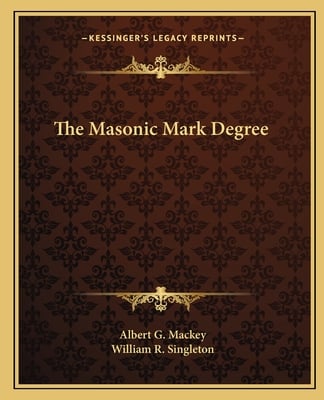 The Masonic Mark Degree