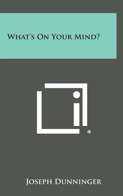 What's on Your Mind?