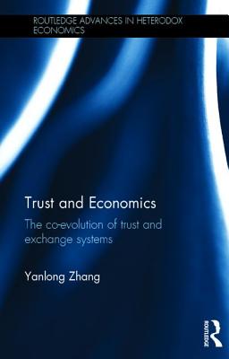 Trust and Economics: The Co-Evolution of Trust and Exchange Systems