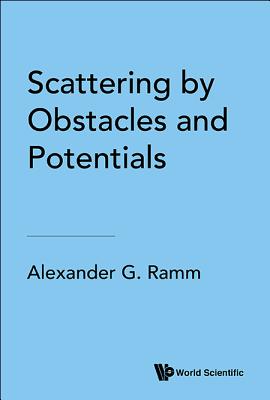 Scattering by Obstacles and Potentials