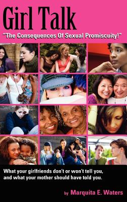 Girl Talk: The Consequences Of Sexual Promiscuity