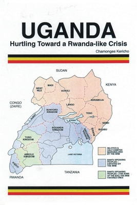 Uganda: Hurtling Toward a Rwanda-Like Crisis