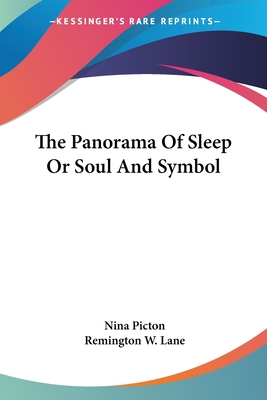 The Panorama Of Sleep Or Soul And Symbol