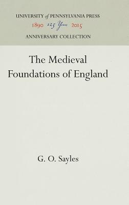 The Medieval Foundations of England