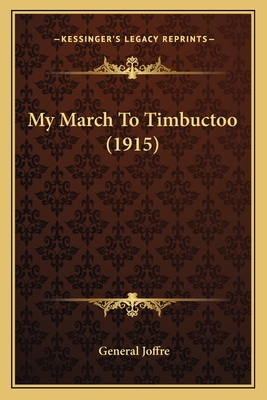 My March To Timbuctoo (1915)
