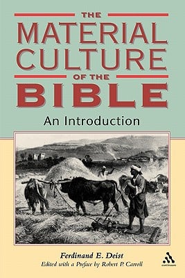 Material Culture of the Bible: An Introduction
