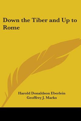 Down the Tiber and Up to Rome