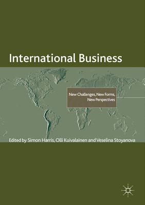 International Business: New Challenges, New Forms, New Perspectives