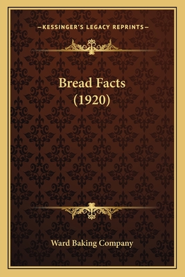 Bread Facts (1920)