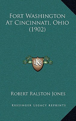 Fort Washington At Cincinnati, Ohio (1902)