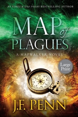 Map of Plagues: Large Print Edition: A Mapwalker Novel