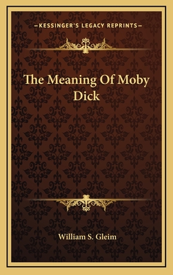 The Meaning Of Moby Dick