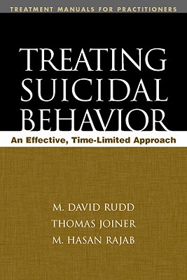 Treating Suicidal Behavior: An Effective, Time-Limited Approach