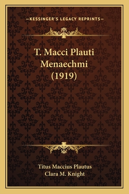 T. Macci Plauti Menaechmi (1919)