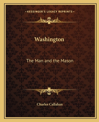 Washington: The Man and the Mason
