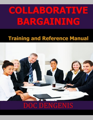 Collaborative Bargaining: Training and Reference Manual