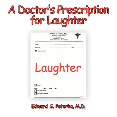 A Doctor's Prescription for Laughter