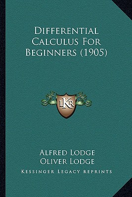 Differential Calculus For Beginners (1905)