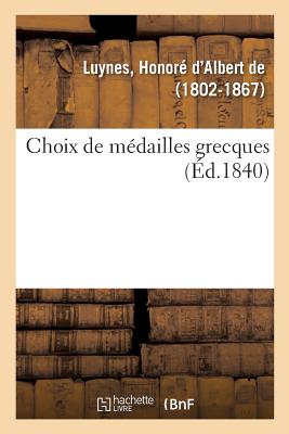 Choix de Médailles Grecques