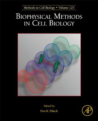 Biophysical Methods in Cell Biology: Volume 125