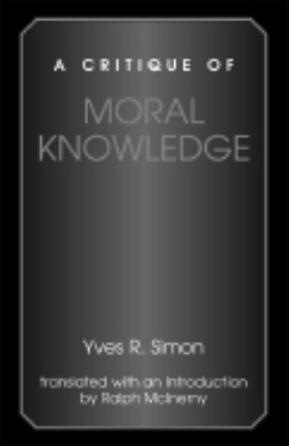 A Critique of Moral Knowledge