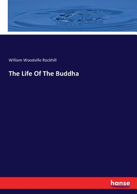 The Life Of The Buddha
