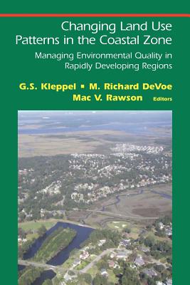 Changing Land Use Patterns in the Coastal Zone: Managing Environmental Quality in Rapidly Developing Regions