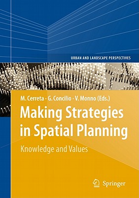 Making Strategies in Spatial Planning: Knowledge and Values