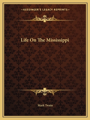 Life On The Mississippi