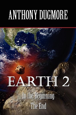 Earth 2 - In The Beginning. The End