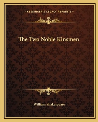 The Two Noble Kinsmen