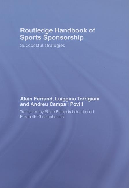 Routledge Handbook of Sports Sponsorship: Successful Strategies