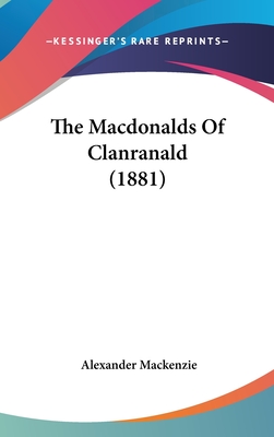 The Macdonalds Of Clanranald (1881)