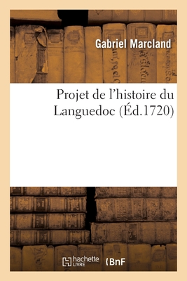 Projet de l'histoire du Languedoc