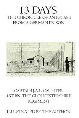 13 Days: The Chronicle of an Escape from a German Prison