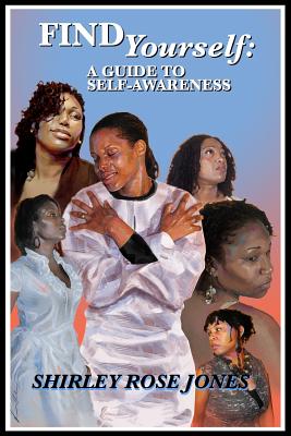 Find Yourself: A Guide To Self-Awareness