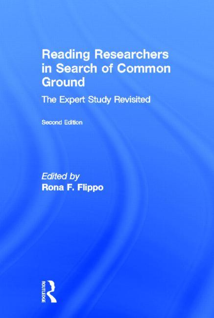 Reading Researchers in Search of Common Ground: The Expert Study Revisited