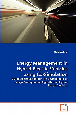 Energy Management in Hybrid Electric Vehicles using Co-Simulation