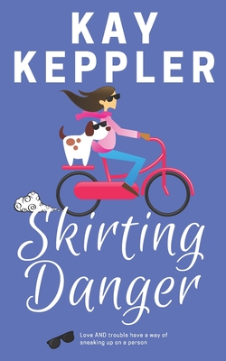 Skirting Danger