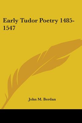 Early Tudor Poetry 1485-1547
