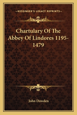 Chartulary Of The Abbey Of Lindores 1195-1479