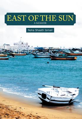 East of the Sun: A Memoir