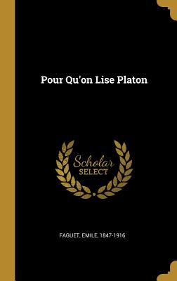Pour Qu'on Lise Platon