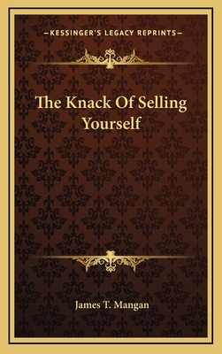 The Knack Of Selling Yourself