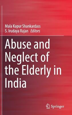 Abuse and Neglect of the Elderly in India