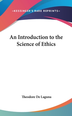 An Introduction to the Science of Ethics